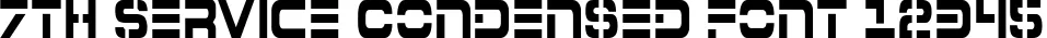 Dynamic 7th Service Condensed Font Preview https://safirsoft.com