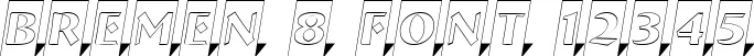 Dynamic BREMEN 8 Font Preview https://safirsoft.com