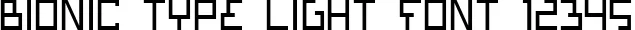 Dynamic Bionic Type Light Font Preview https://safirsoft.com