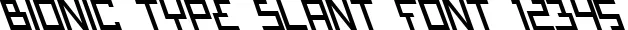 Dynamic Bionic Type Slant Font Preview https://safirsoft.com