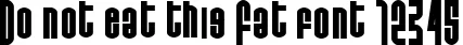 Dynamic Do not eat this Fat Font Preview https://safirsoft.com