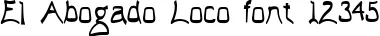 Dynamic El Abogado Loco Font Preview https://safirsoft.com