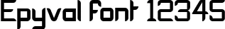 Dynamic Epyval Font Preview https://safirsoft.com