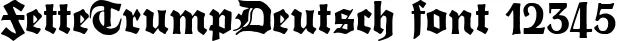 Dynamic FetteTrumpDeutsch Font Preview https://safirsoft.com