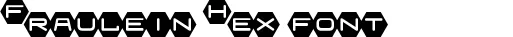 Dynamic Fraulein Hex Font Preview https://safirsoft.com