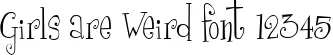 Dynamic Girls are Weird Font Preview https://safirsoft.com