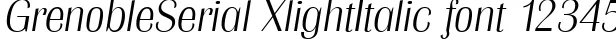 Dynamic GrenobleSerial XlightItalic Font Preview https://safirsoft.com