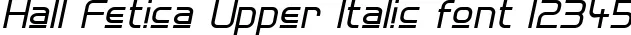 Dynamic Hall Fetica Upper Italic Font Preview https://safirsoft.com