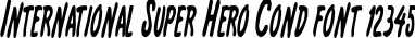 Dynamic International Super Hero Cond Font Preview https://safirsoft.com