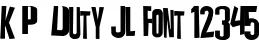 Dynamic K P  Duty JL Font Preview https://safirsoft.com