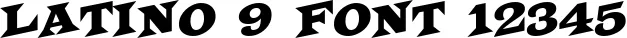 Dynamic LATINO 9 Font Preview https://safirsoft.com