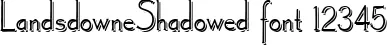 Dynamic LandsdowneShadowed Font Preview https://safirsoft.com