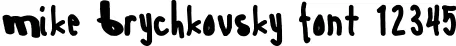 Dynamic Mike Brychkovsky Font Preview https://safirsoft.com