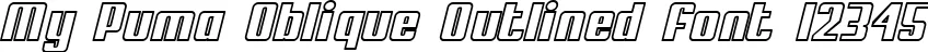 Dynamic My Puma Oblique Outlined Font Preview https://safirsoft.com