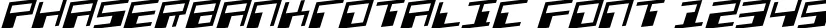 Dynamic PhaserBankRotalic Font Preview https://safirsoft.com