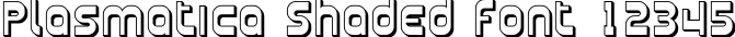Dynamic Plasmatica Shaded Font Preview https://safirsoft.com