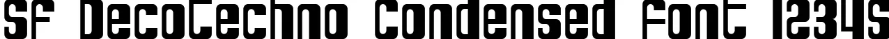 Dynamic SF DecoTechno Condensed Font Preview https://safirsoft.com
