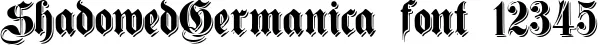Dynamic ShadowedGermanica Font Preview https://safirsoft.com