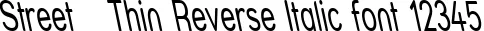 Dynamic Street   Thin Reverse Italic Font Preview https://safirsoft.com