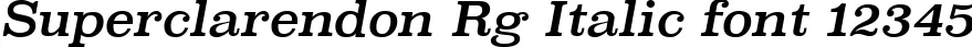 Dynamic Superclarendon Rg Italic Font Preview https://safirsoft.com