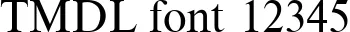 Dynamic TMDL Font Preview https://safirsoft.com