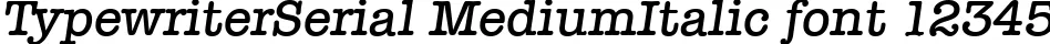 Dynamic TypewriterSerial MediumItalic Font Preview https://safirsoft.com