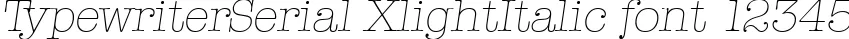 Dynamic TypewriterSerial XlightItalic Font Preview https://safirsoft.com