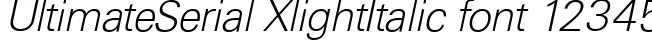 Dynamic UltimateSerial XlightItalic Font Preview https://safirsoft.com