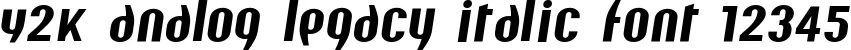 Dynamic Y2K analog legacy italic Font Preview https://safirsoft.com