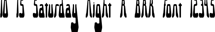 Dynamic 10 15 Saturday Night R BRK Font Preview https://safirsoft.com