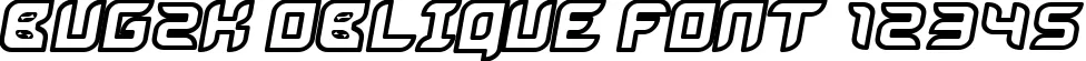 Dynamic Bug2K Oblique Font Preview https://safirsoft.com
