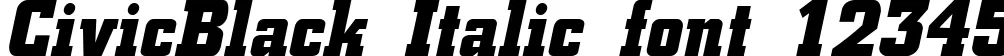 Dynamic CivicBlack Italic Font Preview https://safirsoft.com