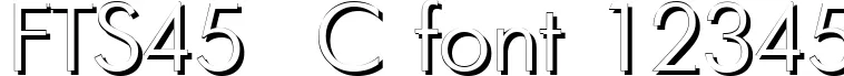 Dynamic FTS45  C Font Preview https://safirsoft.com