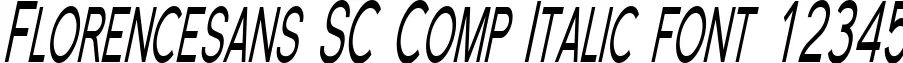 Dynamic Florencesans SC Comp Italic Font Preview https://safirsoft.com