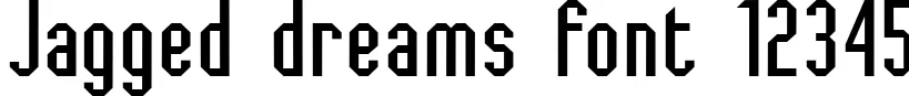 Dynamic Jagged dreams Font Preview https://safirsoft.com