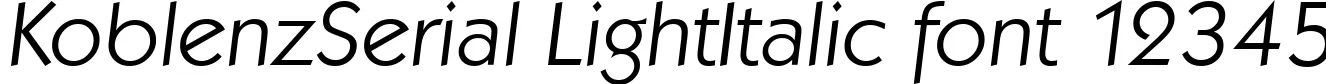 Dynamic KoblenzSerial LightItalic Font Preview https://safirsoft.com