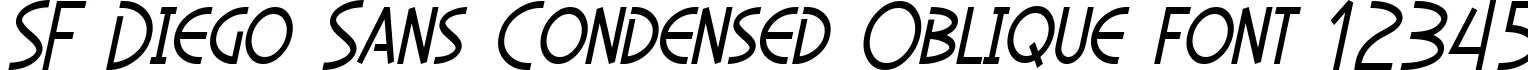 Dynamic SF Diego Sans Condensed Oblique Font Preview https://safirsoft.com
