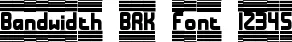 Dynamic Bandwidth BRK Font Preview https://safirsoft.com