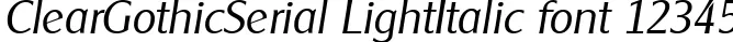 Dynamic ClearGothicSerial LightItalic Font Preview https://safirsoft.com