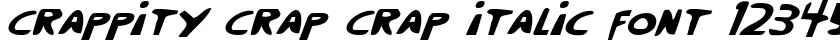 Dynamic Crappity Crap Crap Italic Font Preview https://safirsoft.com