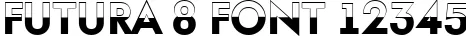 Dynamic FUTURA 8 Font Preview https://safirsoft.com
