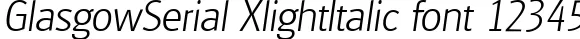 Dynamic GlasgowSerial XlightItalic Font Preview https://safirsoft.com