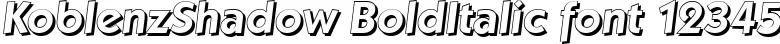 Dynamic KoblenzShadow BoldItalic Font Preview https://safirsoft.com
