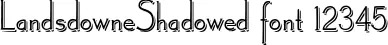 Dynamic LandsdowneShadowed Font Preview https://safirsoft.com