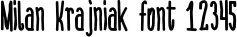 Dynamic Milan Krajniak Font Preview https://safirsoft.com