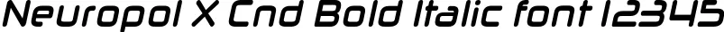 Dynamic Neuropol X Cnd Bold Italic Font Preview https://safirsoft.com