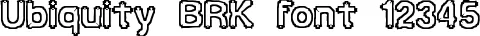 Dynamic Ubiquity BRK Font Preview https://safirsoft.com