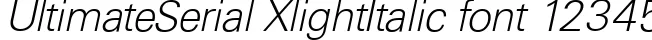Dynamic UltimateSerial XlightItalic Font Preview https://safirsoft.com